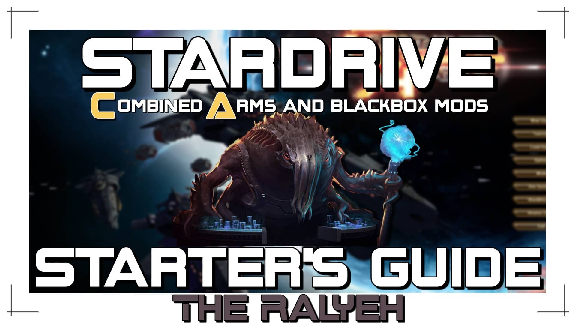 Modded StarDrive 1: Starting Out As The Ralyeh