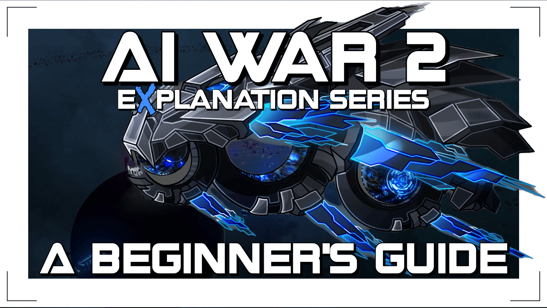 A Beginner’s Guide for AI War 2
