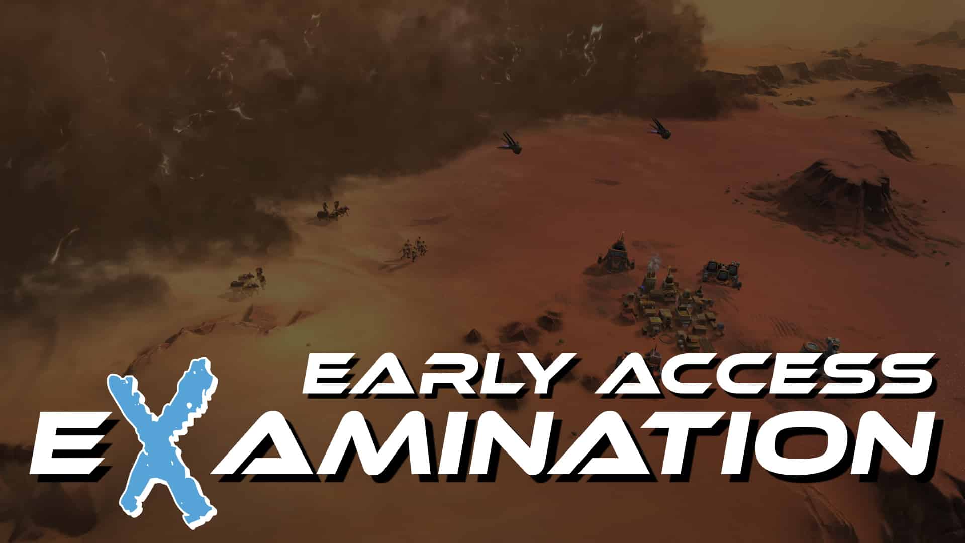 Dune: Spice Wars Early Access eXamination