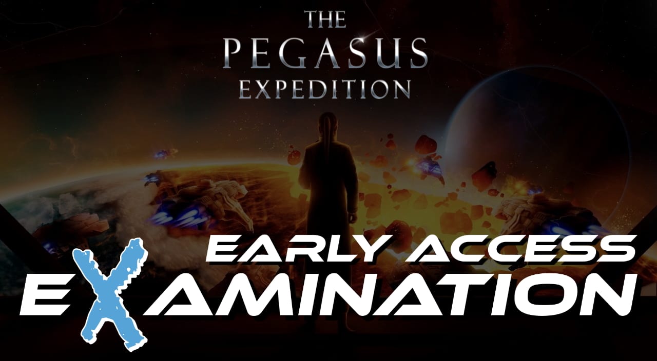 The Pegasus Expedition Early Access eXamination